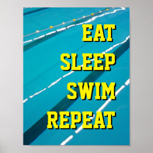 EAT SLEEP SWIM REPEAT zwembad posters