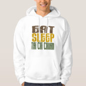 Eat Sleep Tai Chi Chuan 1 Hoodie (Voorkant)