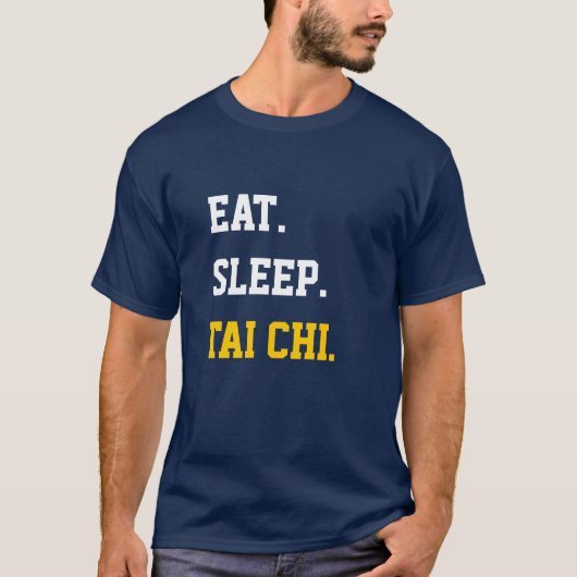 Eat Sleep Tai Chi T-shirt (Voorkant)