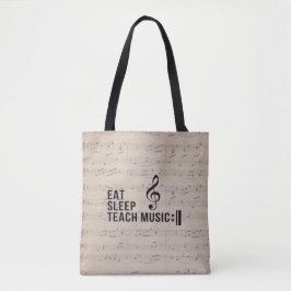 Eat Sleep Teach Music Herhaal Music Humor Tote Bag