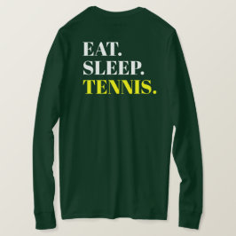 Eat Sleep Tennis - Back Design T-shirt