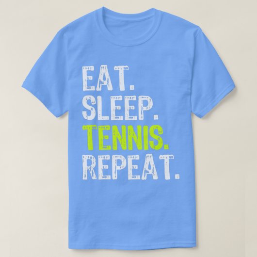 Eat Sleep Tennis Repo Player Lover Funny T-shirt (Design voorkant)