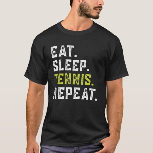 Eat Sleep Tennis Repo Player Lover Funny Tennis T-shirt (Voorkant)