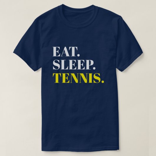 Eat Sleep Tennis T-shirt (Design voorkant)