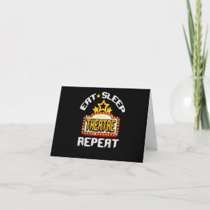Eat Sleep Theater Herhaal Actoractrice Gift Kaart
