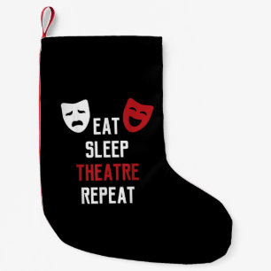 Eat Sleep Theater Herhaal Musical Theft Gift Kleine Kerstsok