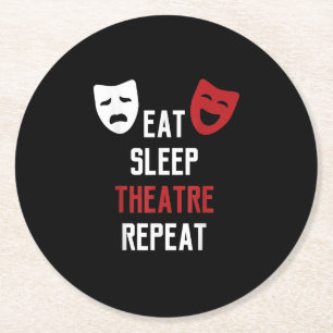 Eat Sleep Theater Herhaal Musical Theft Gift Ronde Kartonnen Onderzetter
