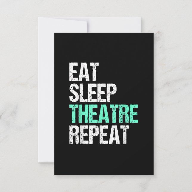 Eat Sleep Theater Herhalen (Voorkant)