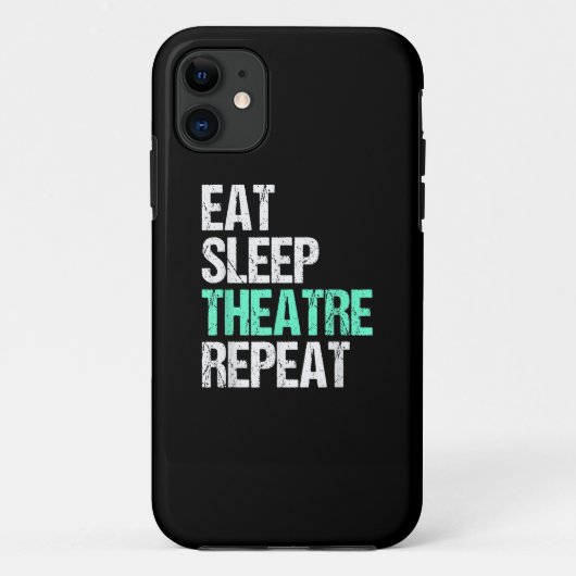 Eat Sleep Theater Herhalen Case-Mate iPhone Case (Achterkant)