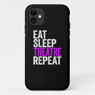 Eat Sleep Theater Herhalen Case-Mate iPhone Case