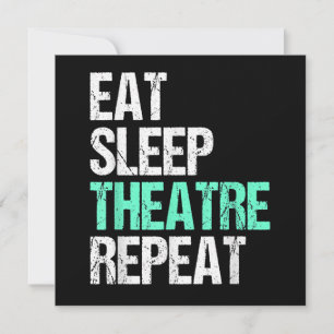 Eat Sleep Theater Herhalen Feestdagenkaart