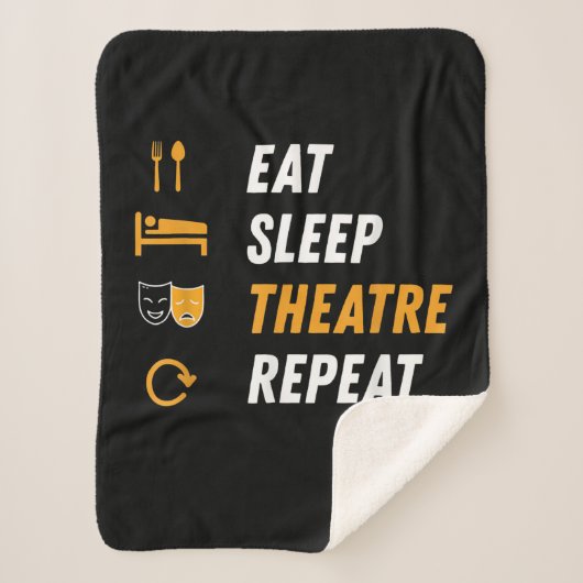 Eat Sleep Theater Herhalen Sherpa Deken (Voorkant)