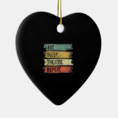 Eat Sleep Theater Tech Gifts Actor herhalen Keramisch Ornament (Rechts)