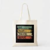 Eat Sleep Theater Tech Gifts Actor herhalen Tote Bag (Voorkant)