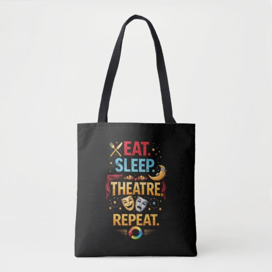 Eat, Sleep, Theatre, Repeat Tote Bag (Voorkant)
