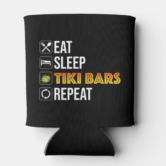 Eat. Sleep. Tiki Bars. Repeat Blikjeskoeler (Achterkant)