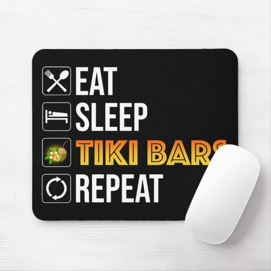 Eat. Sleep. Tiki Bars. Repeat Muismat (Met muis)