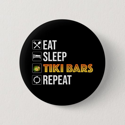 Eat. Sleep. Tiki Bars. Repeat Ronde Button 5,7 Cm (Voorkant)
