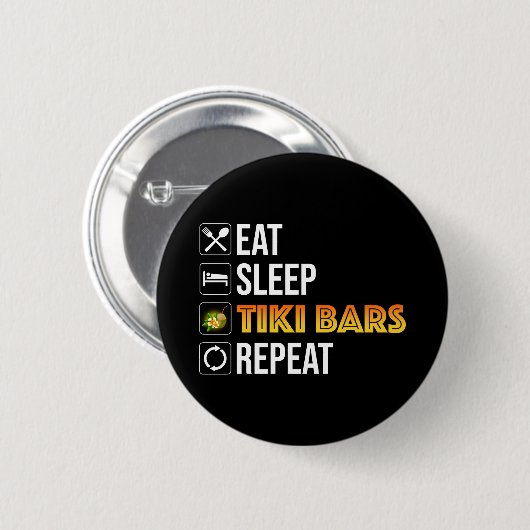 Eat. Sleep. Tiki Bars. Repeat Ronde Button 5,7 Cm (Voorkant /achterkant)