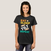 Eat Sleep Tilt Repeat Pinball Arcade Game T-shirt (Voorkant volledig)