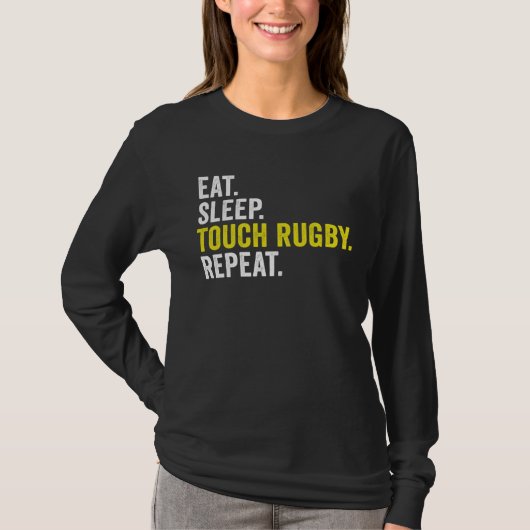 Eat Sleep Touch Rugby Repeat Rugby Player T-shirt (Voorkant)