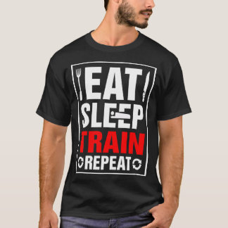 Eat Sleep Train Herhalen T-shirt
