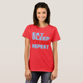 Eat Sleep Train Herhalen T-shirt (Voorkant volledig)