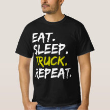 Eat Sleep Truck Repo Trucker Driver Funny