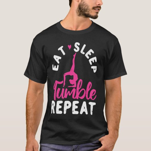 Eat Sleep Tumble Repeat Gymnastics Gymnast T-shirt (Voorkant)