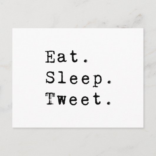 Eat Sleep Tweet Briefkaart (Voorkant)
