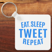 Eat Sleep Tweet Repeteren Sleutelhanger (Voorkant)