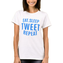 Eat Sleep Tweet Repeteren