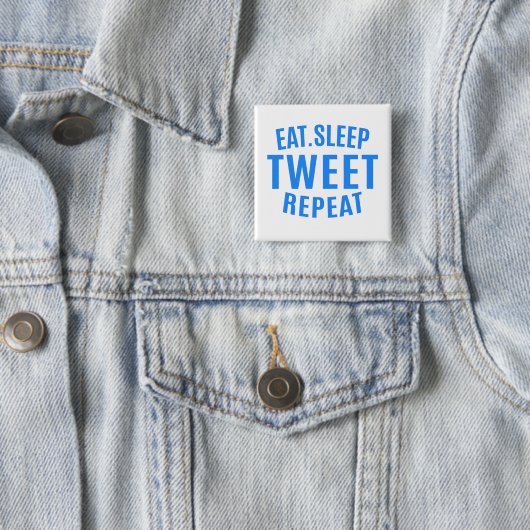Eat Sleep Tweet Repeteren Vierkante Button 5,1 Cm (In situ)
