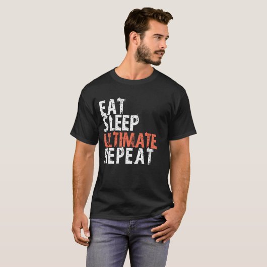 Eat Sleep Ultimate Reputeren T-Shirt (Voorkant volledig)