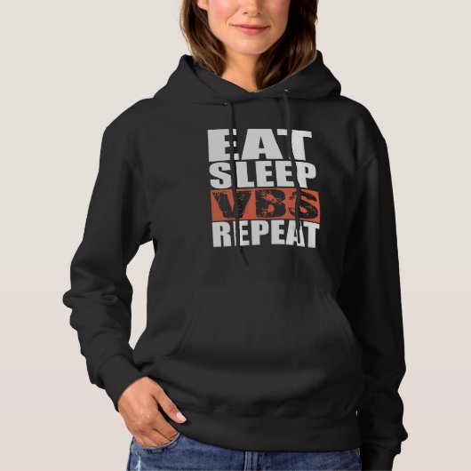 Eat Sleep VBS Repeat Hoodie (Voorkant)