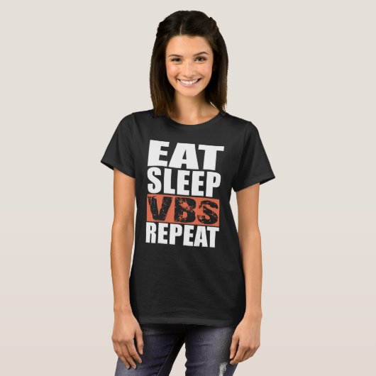 Eat Sleep VBS Repeat T-shirt (Voorkant volledig)