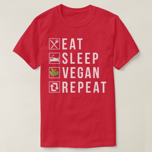 Eat Sleep Vegan Repeat Funny Vegetarian Lifestyle T-shirt (Design voorkant)