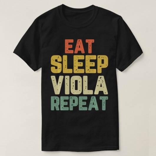 Eat Sleep Viola Repeteren Player Violist  T-shirt (Design voorkant)