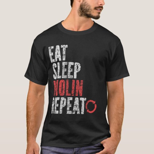 Eat Sleep Violin Herhalen T-shirt (Voorkant)