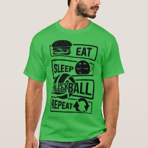 Eat Sleep Volleyball Herhaal Ball Sports Team (1) T-shirt