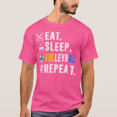 Eat Sleep Volleyball Herhaal Funny Volleyball Play T-shirt (Voorkant)