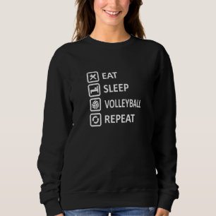 Eat Sleep Volleyball Herhalen Trui