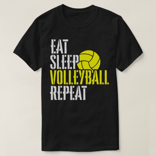 Eat Sleep Volleyball Repeat Cool Player Fun  T-shirt (Design voorkant)