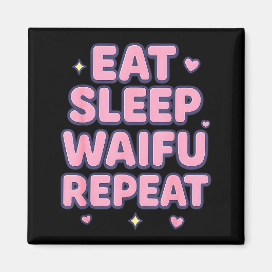 Eat Sleep Waifu Repeat Cute Anime Girl Fan Otaku M Magneet (Voorkant)