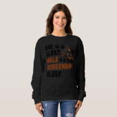 Eat Sleep Walk Dobermann Sleep Women Love Doberman Trui (Voorkant volledig)