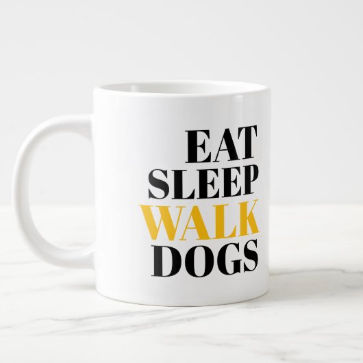 Eat Sleep Walk Dogs Grote Koffiekop (Links)