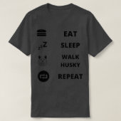 Eat Sleep Walk Husky Repat T-shirt (Design voorkant)