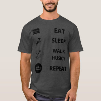 Eat Sleep Walk Husky Repat T-shirt