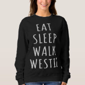 Eat Sleep Walk West Highland Terrier Trui (Voorkant)