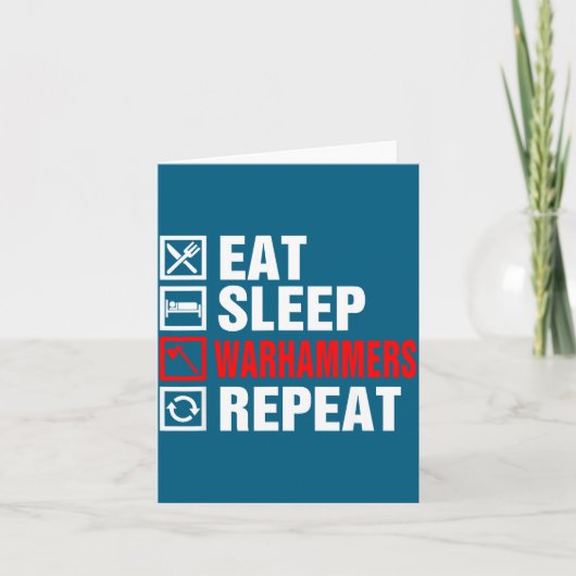 Eat Sleep Warhammers Repeat For Men Women Boys Kid Kaart (Voorkant)